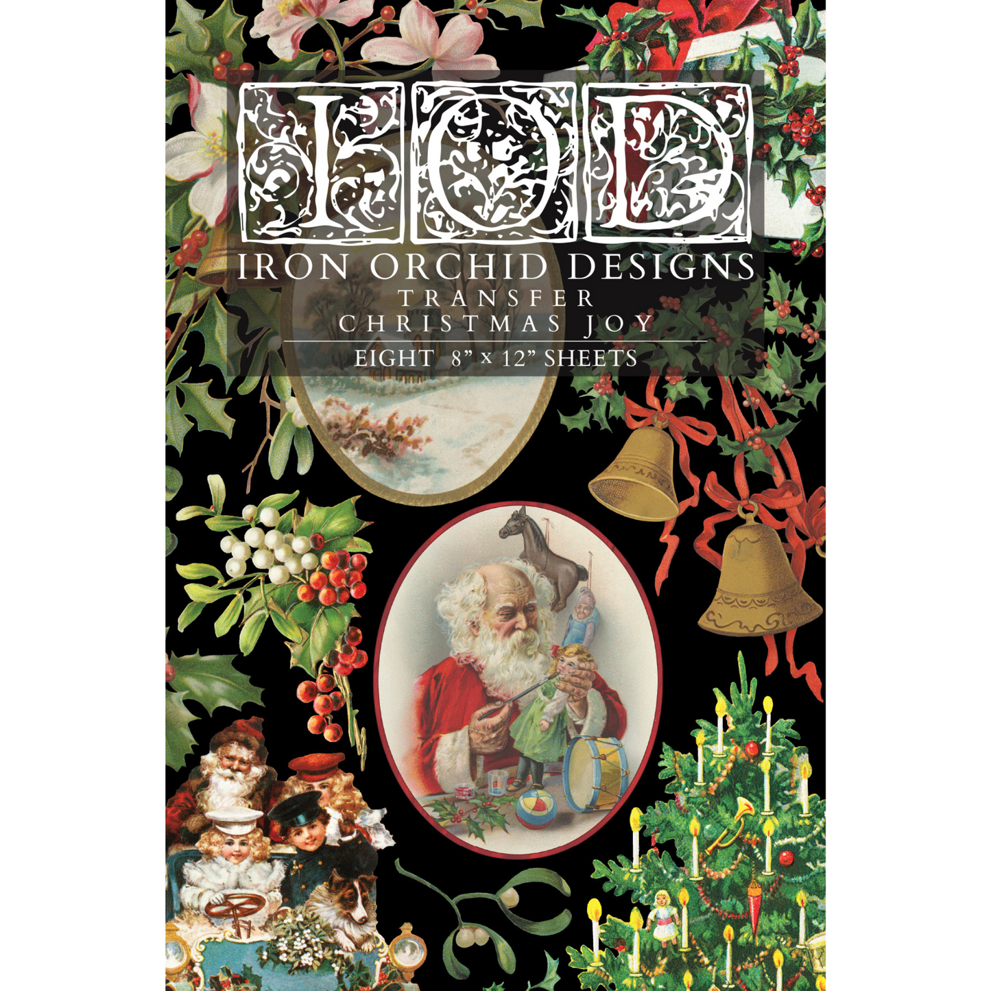 "Christmas Joy" IOD Transfer by Iron Orchid Designs. Available at Milton's Daughter. Front cover. Iron Orchid Designs Christmas transfer paper packaging with Santa Claus illustration and festive elements.