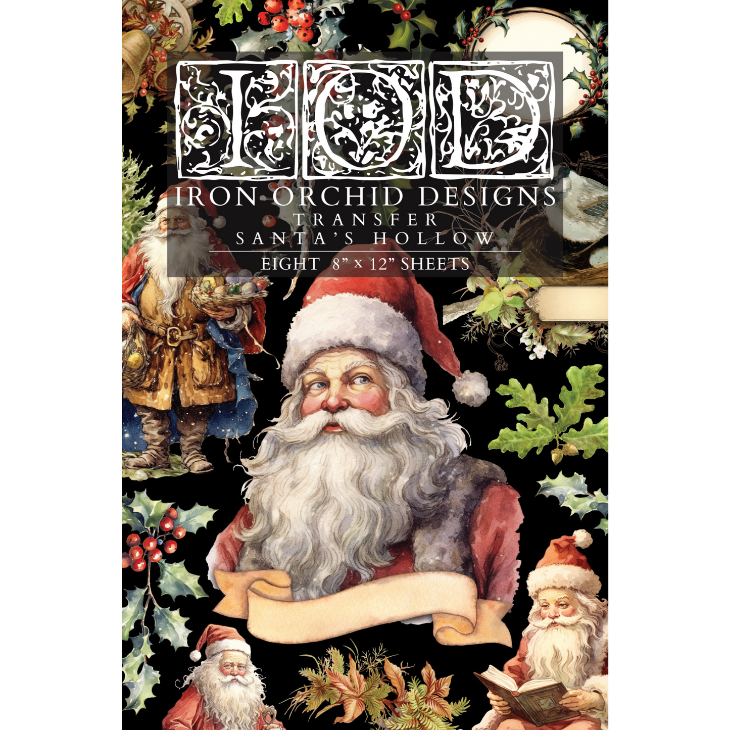 "Santa's Hollow" IOD Transfer by Iron Orchid Designs. Front Cover. Available at Milton's Daughter.