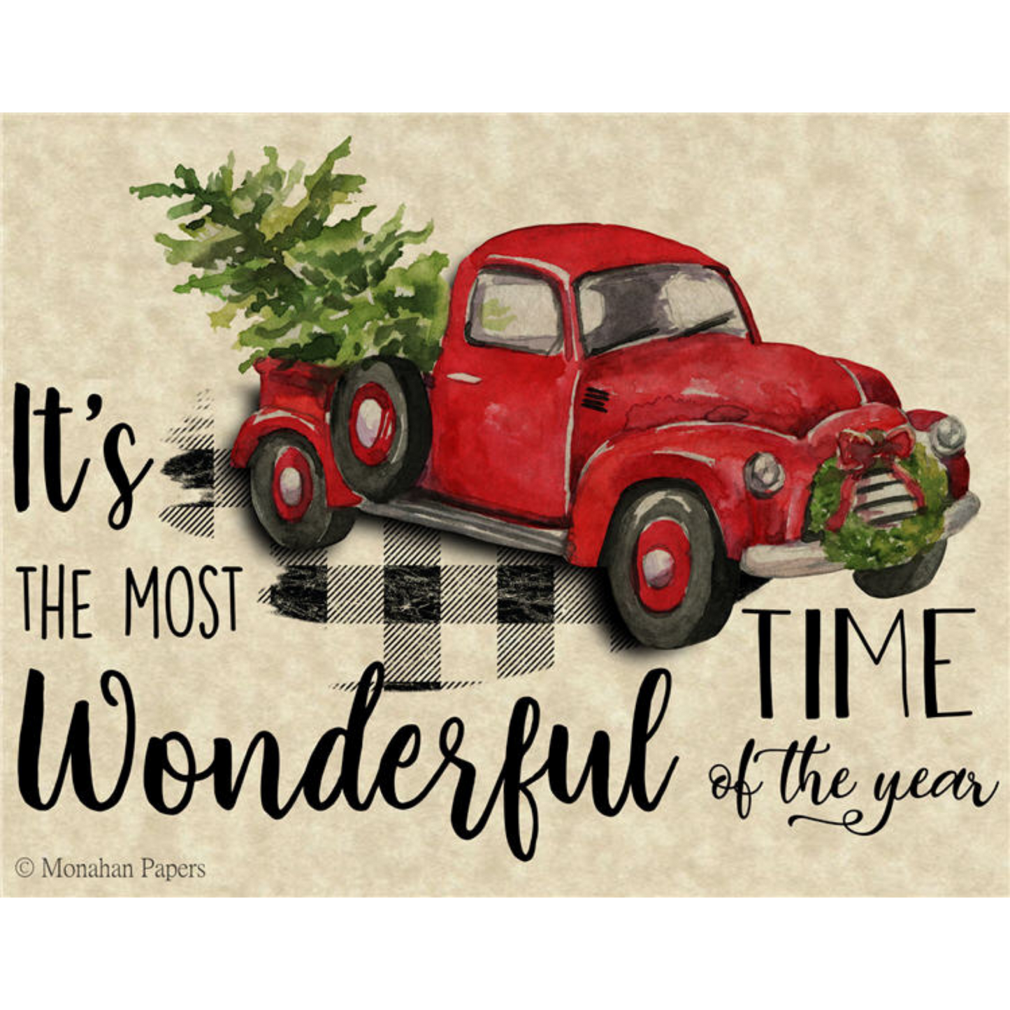 It's The Most Wonderful Time of the Year-by Monahan Papers. Aged decoupage paper with Christmas tree and red truck with buffalo plaid design. 11" x 17" available at Milton's Daughter.