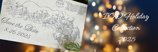 Save the Date postcard image announcing the IOD Holiday 2025 Collection Release date at Milton's Daughter.