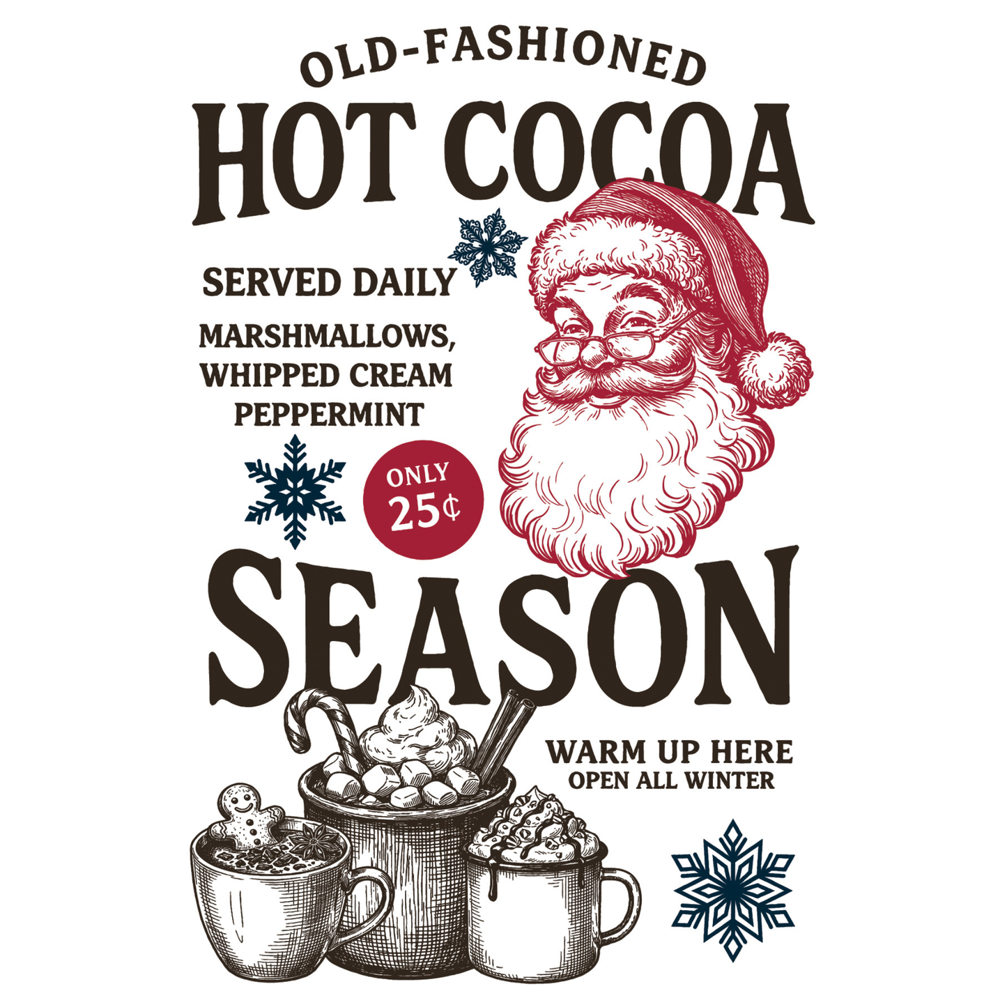 The North Pole Co IOD Paint Inlay pg 5. Features a vintage-style holiday advertisement graphic reading 'OLD-FASHIONED HOT COCOA' with a red Santa face illustration, snowflakes, mugs of cocoa, and the text 'SEASON WARM UP HERE OPEN ALL WINTER' on a white background.