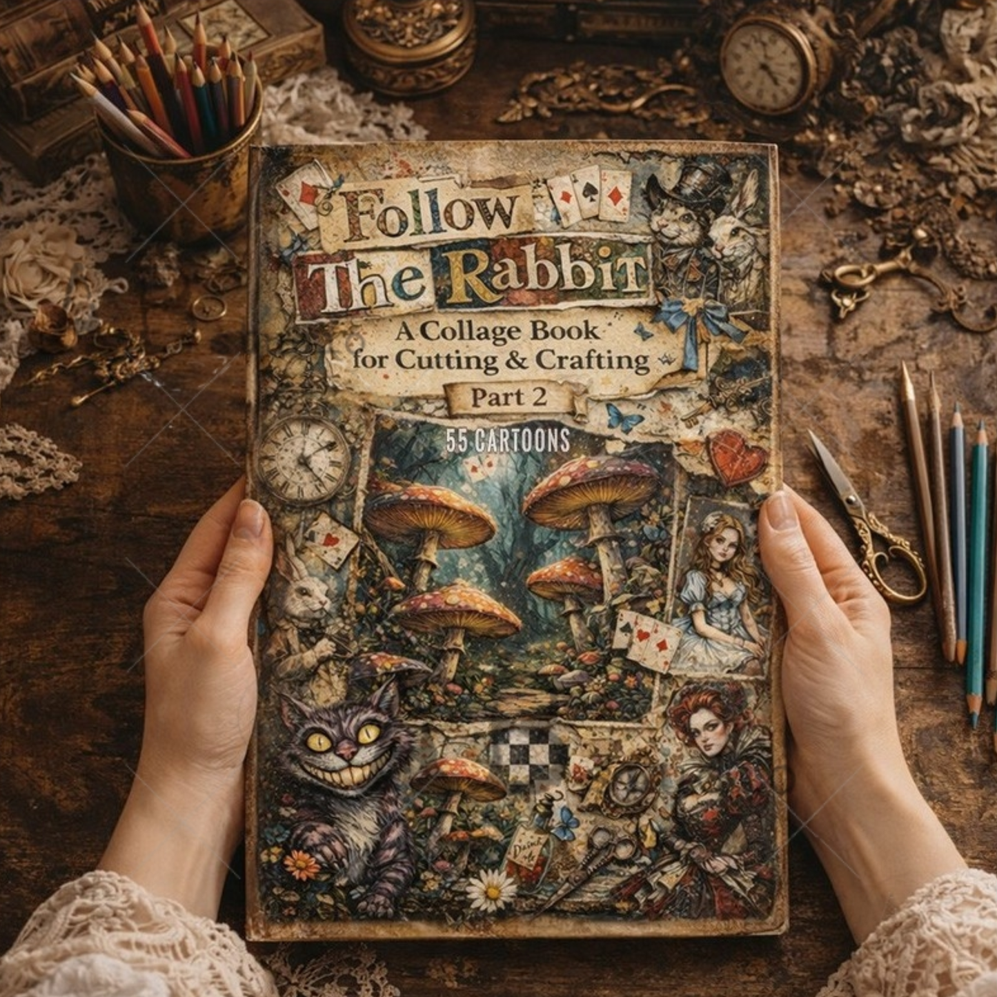 Collage book titled 'Follow The Rabbit' held by hands on a wooden surface with crafting supplies.