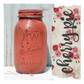 Mason Jar painted with Cherry Pie by Sweet Pickins Milk Paint available at Milton's Daughter